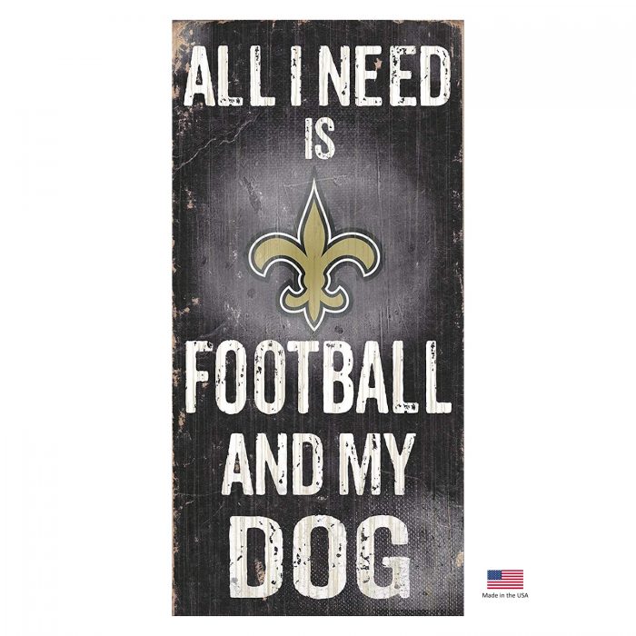 New Orleans Saints Distressed Football And My Dog Sign